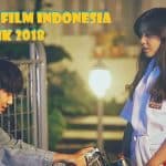 15 Soundtrack Lagu Film Indonesia Paling Ikonik 2018