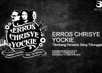 Konser Mahakarya Erros Djarot-Chrisye-Yockie Suryoprayogo Siap Menggebrak Generasi Milenial di Bulan Cinta﻿