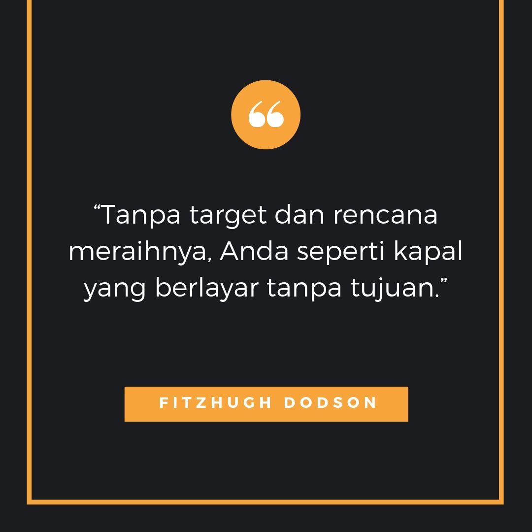 99+ Kata Kata Bijak Motivasi Hidup, Impian, Sukses, Dan Pencapaian