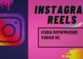 Cara Download IG Video dengan Mudah Sekali Klik